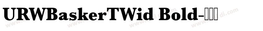 URWBaskerTWid Bold字体转换